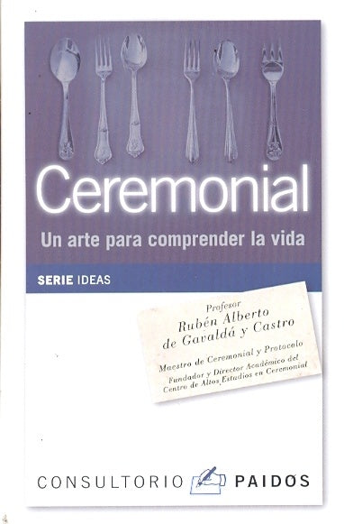 Ceremonial | Ruben Alberto de Gavaldá y Castro