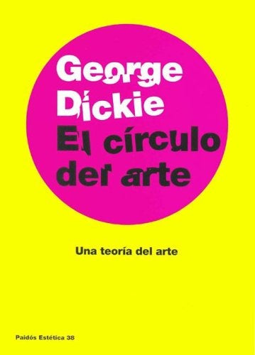 Círculo del arte, El | George Dickie