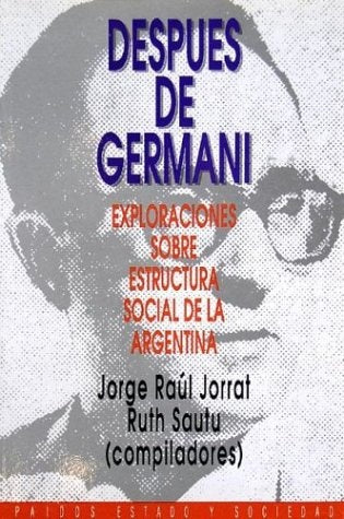 Después de Germani | Jorrat-Sautu