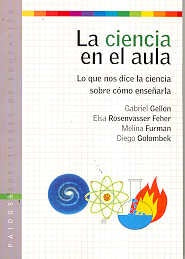 Ciencia en el aula, La | Gellon-Rosenvasser-Feher-Golombek-Furman