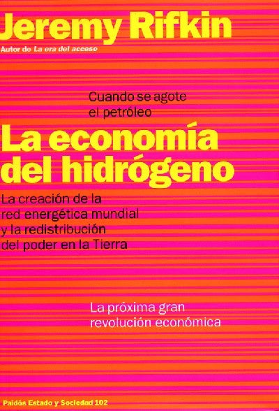 LA ECONOMIA DEL HIDROGENO.. | Jeremy Rifkin