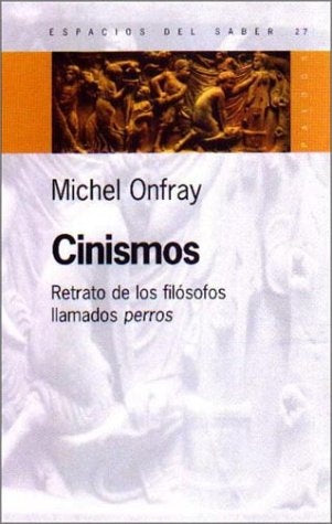 Cinismos | Onfray-Bixio