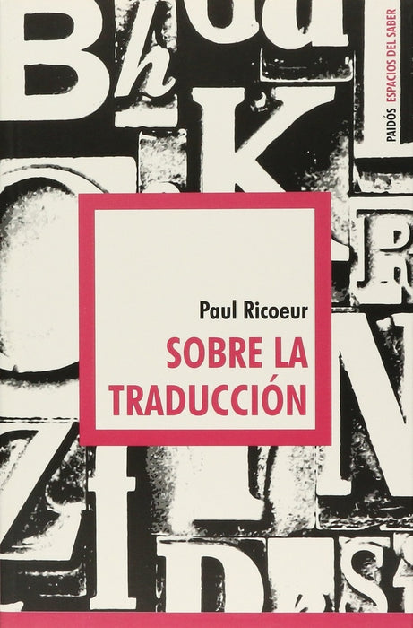 Sobre la traducción | Ricoeur-Willson