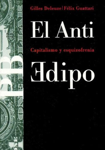 EL ANTI EDIPO | GILES DELEUZE