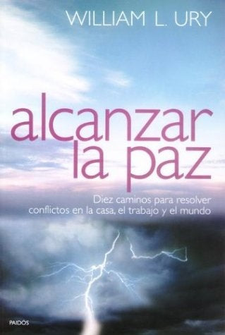 Alcanzar la paz | Ury-Piatigorsky-Diez