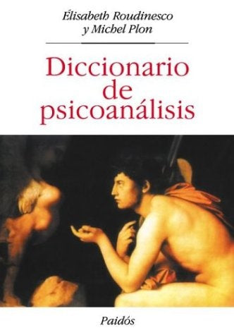 Diccionario de psicoanálisis  | Elisabeth Roudinesco