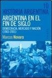 Argentina en el fin de siglo | Marcos Novaro