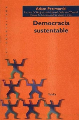 Democracia sustentable | Pzeworski-otros-Mazzuca