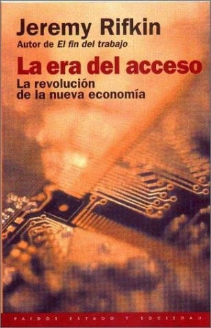 LA ERA DEL ACCESO.. | Jeremy Rifkin