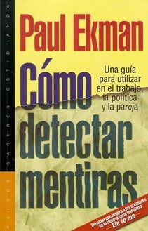 COMO DETECTAR MENTIRAS * | Paul Ekman