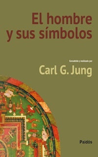 EL HOMBRE Y SUS SÍMBOLOS | CARL G. JUNG