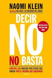 Decir NO no basta | Naomi Klein