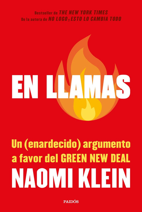 EN LLAMAS* | Naomi Klein