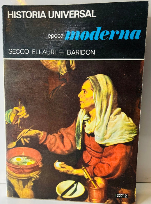 HISTORIA UNIVERSAL - ÉPOCA MODERNA.. | Oscar Secco Ellauri