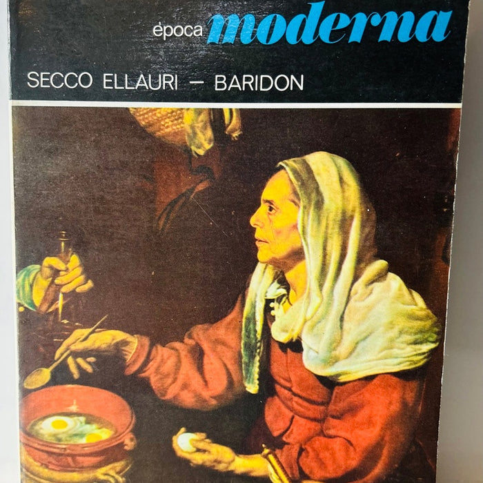 HISTORIA UNIVERSAL - ÉPOCA MODERNA.. | Oscar Secco Ellauri