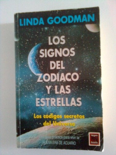 LOS SIGNOS DEL ZODIACO Y LAS ESTRELLAS. | Linda Goodman