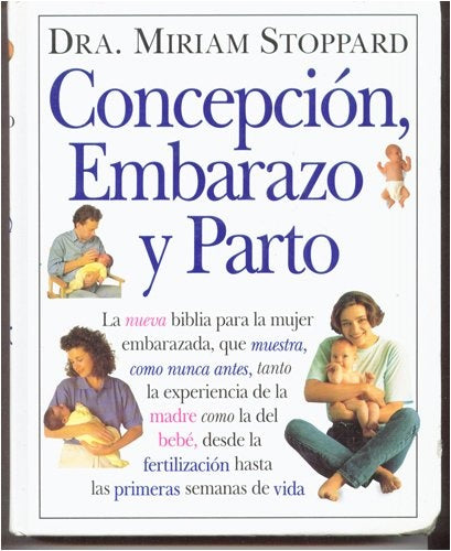 CONCEPCION EMBARAZO Y PARTO.. | Miriam Stoppard