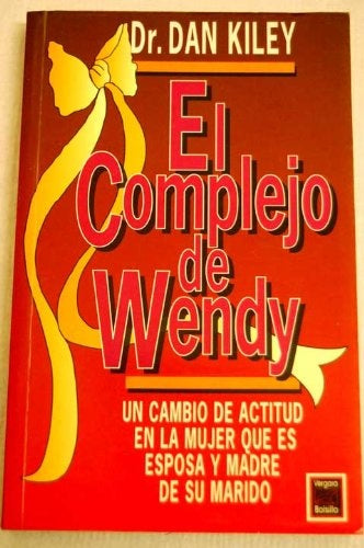 EL COMPLEJO DE WENDY.. | DAN KILEY