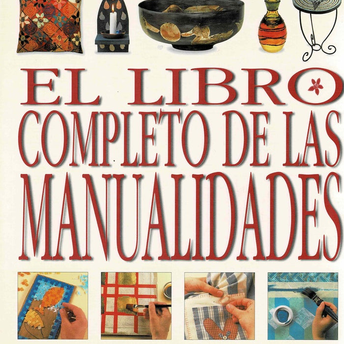 EL LIBRO COMPLETO DE LAS MANUALIDADES.. | M. INNES