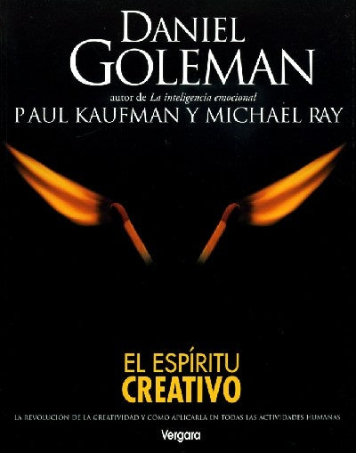 EL ESPIRITU CREATIVO. | Daniel Goleman