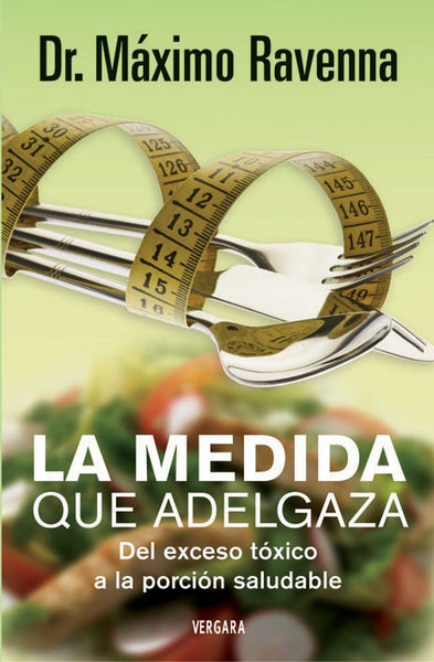 LA MEDIDA QUE ADELGAZA | Máximo Ravenna