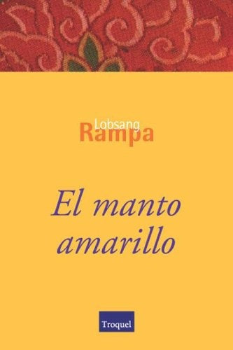 EL MANTO AMARILLO | Lobsang Rampa