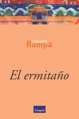 EL ERMITAÑO | Lobsang Rampa