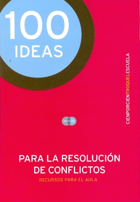 100 ideas para la resolución de conflictos | Mizrahi, Ressia