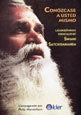 CONOZCASE A USTED MISMO.. | Swami Satchidananda