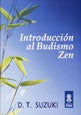 INTRODUCCIÓN AL BUDISMO ZEN.. | DaisetzTeitaro Suzuki