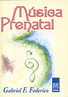 MÚSICA PRENATAL.. | Gabriel F. Federico