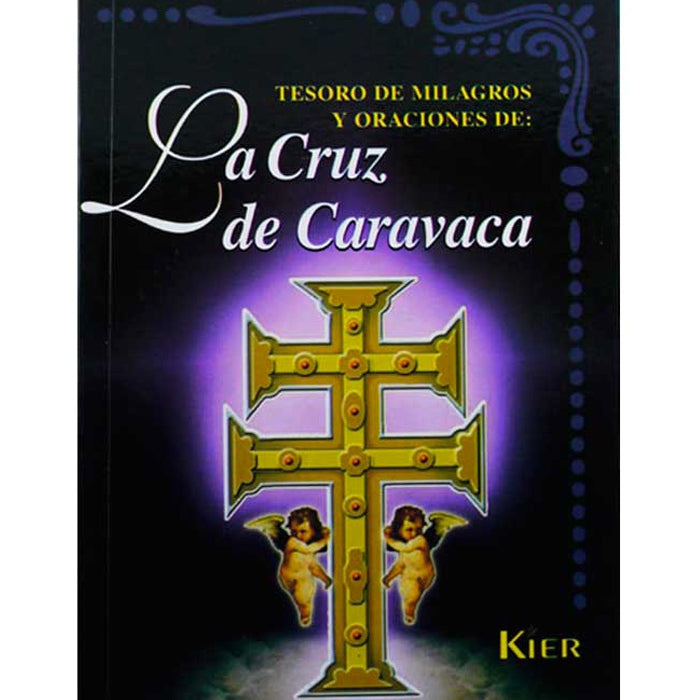 TESORO DE MILAGROS Y ORACIONES DE LA CRUZ DE CARAVACA.. | Allan Kardec