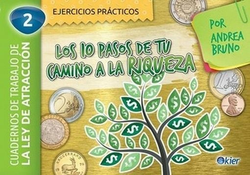 10 PASOS DE TU CAMINO A LA RIQUEZA | Andrea  Bruno