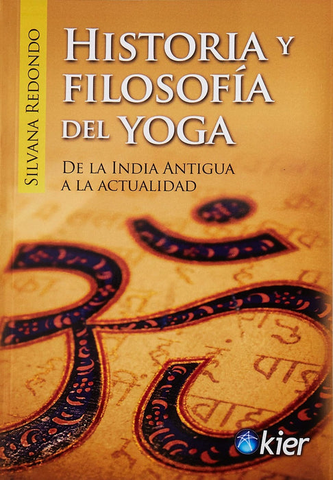 HISTORIA Y FILOSOFIA DEL YOGA .. | Silvana Redondo