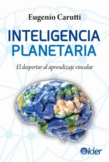 INTELIGENCIA PLANETARIA.. | Eugenio Carutti