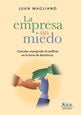 LA EMPRESA SIN MIEDO.. | JUAN  MAGLIANO