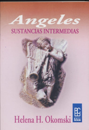 ANGELES: SUSTANCIAS INTERMEDIAS.. | Helena Okomski