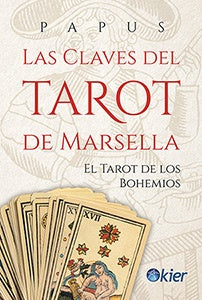 LAS CLAVES DEL TAROT DE MARSELLA* | Papus