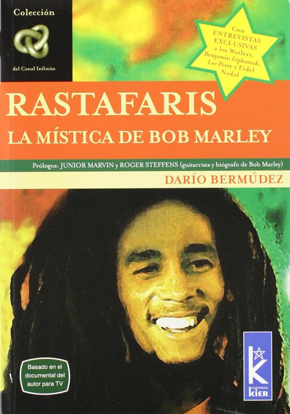 RASTAFARIS:LA MISTICA DE BOB MARLEY .. | Darío Bermúdez