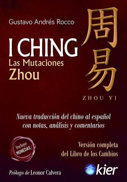 I CHING LAS MUTACIONES ZHOU .. | Gustavo Rocco