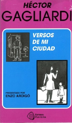 VERSOS DE MI CIUDAD.. | Héctor Gagliardi