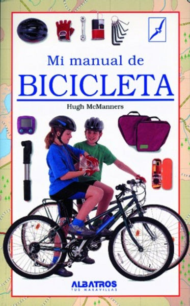 MI MANUAL DE BICICLETA.. | Hugh McManners