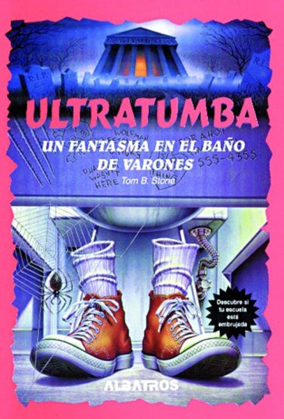 Un fantasma en el baño de varones | Tom B. Stone