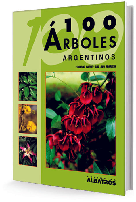 100 ARBOLES ARGENTINOS.. | Eduardo Haene