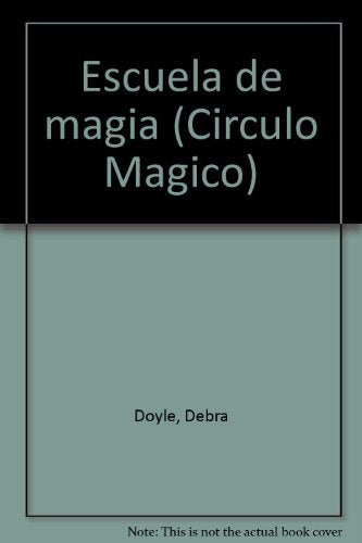 Escuela de magia | Doyle-Mc Donald-Merlos