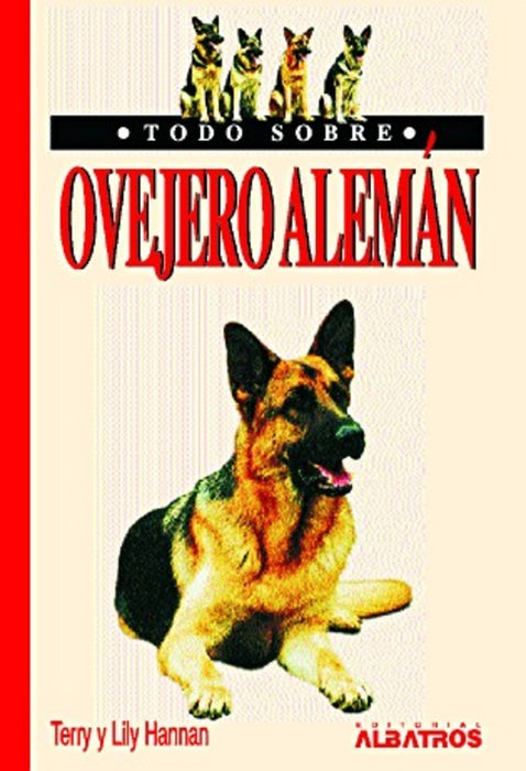 TODO SOBRE OVEJERO ALEMAN .. | Hannas-Hannas-Merlos