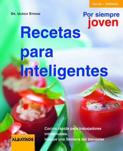 Recetas para inteligentes | Strunz-Gotla