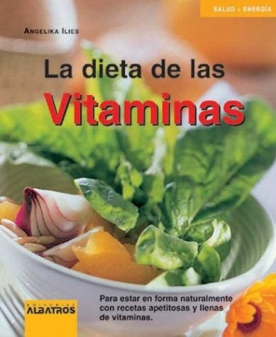 Dieta de las vitaminas, La | Ilies-Merlos