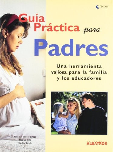 Guía práctica para padres | Soldano Deheza-Iocelso-Gazulla