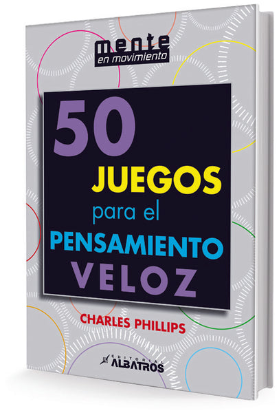 50 JUEGOS P/PENSAMIENTO VELOZ